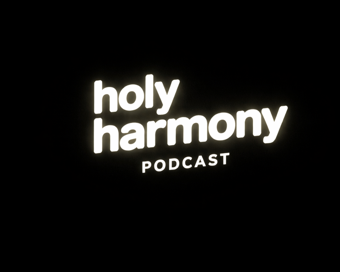 Holy Harmony Podcast